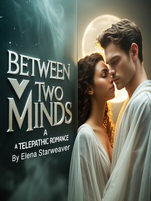 cover image of Between Two Minds